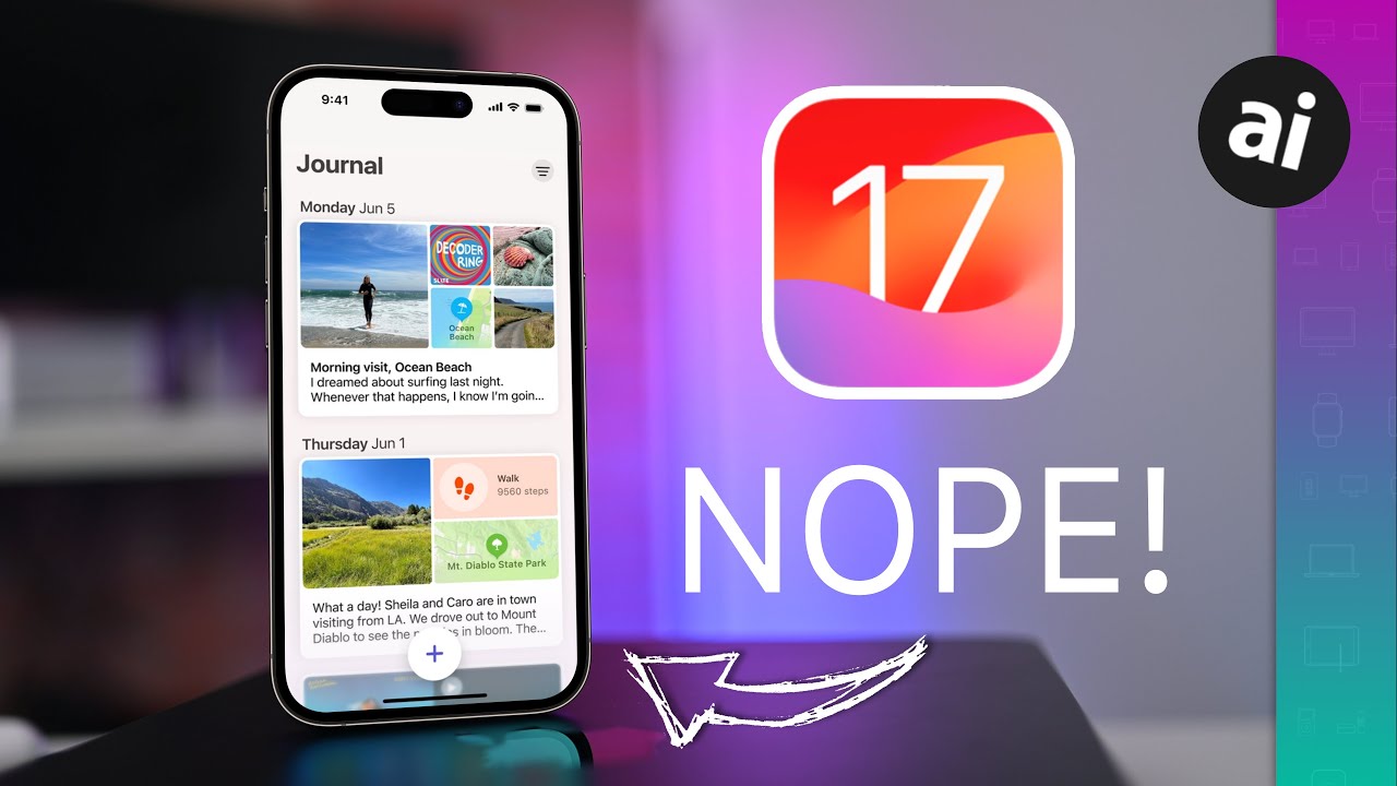 What iOS 17 features you aren't going to get at launch